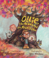 Ollie, the Acorn, and the Mighty Idea