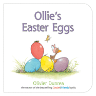 Ollie's Easter Eggs Board Book: An Easter and Springtime Book for Kids