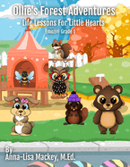 Ollie's Forest Adventures: Life Lessons for Little Hearts (Grade 1)