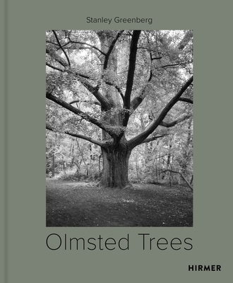 Olmsted Trees (Bilingual edition): Stanley Greenberg - Avermaete, Tom, and Baker, Kevin, and Fullilove, Mindy