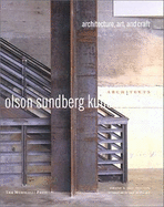 Olson Sundberg Kundig Allen Architects: Architecture, Art and Craft