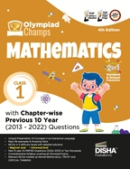 Olympiad Champs Mathematics Class 1 with Chapter-wise Previous 10 Year (2013 - 2022) Questions 4th Edition Complete Prep Guide with Theory, PYQs, Past & Practice Exercise