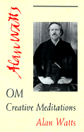 Om: Creative Meditations