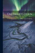 Om Frihetstiden