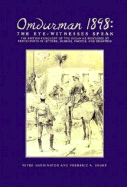 Omdurman 1898: The Eyewitnesses Speak: The British Conquest of the Sudan as Described by Participants in Letters, Diaries, Photos and Drawings