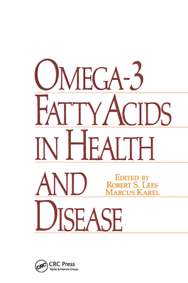 Omega-3 Fatty Acids in Health and Disease - Lees