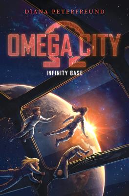 Omega City: Infinity Base - Peterfreund, Diana