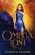 Omega Lost: The Omega War #2