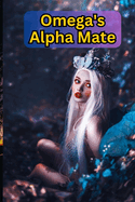 Omega's Alpha Mate