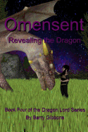 Omensent: Revealing the Dragon