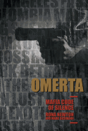 Omerta Mafia Code of Silence: Part One and Part Two