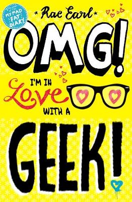 OMG! I'm in Love with a Geek! - Earl, Rae