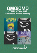 OMOiOMO Compilation 7: A compilation of 4 illustrated stories about courage!