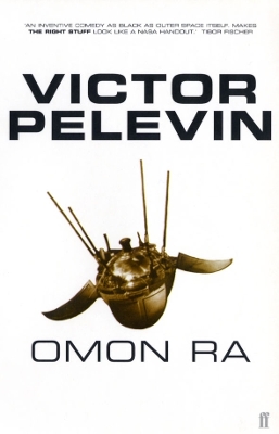Omon Ra - Pelevin, Victor, and Bromfield, Andrew (Translated by)