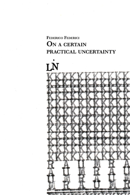 On a certain practical uncertainty - Federici, Federico