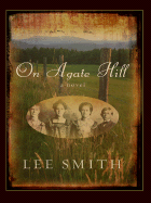 On Agate Hill