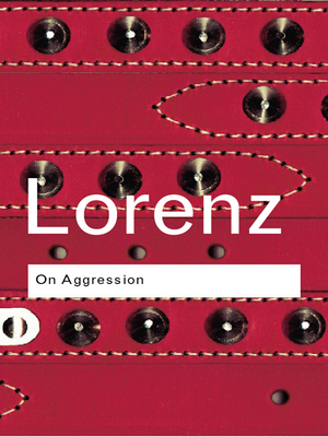 On Aggression - Lorenz, Konrad