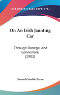 On An Irish Jaunting Car: Through Donegal And Connemara (1902)