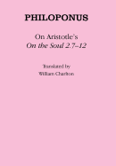 On Aristotle's "on the Soul 2.7-12"
