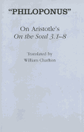 On Aristotle's "On the Soul 3.1-8"