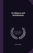 On Balance and Initialization