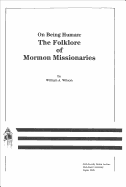 On Being Human: Folklore of Mormon Missionaries