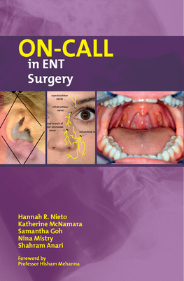 On-Call in ENT Surgery - Nieto, Hannah, and McNamara, Katherine, and Goh, Samantha