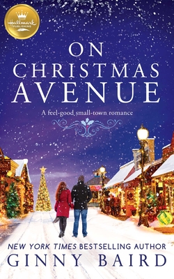 On Christmas Avenue: A Christmas Romance from Hallmark Publishing - Baird, Ginny