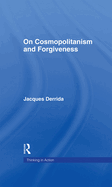 On Cosmopolitanism and Forgiveness