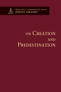 On Creation, Predestination, and the Image of God