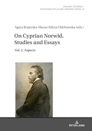 On Cyprian Norwid. Studies and Essays: Vol. 2. Aspects