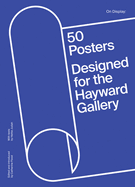 On Display: 50 Years of Hayward Gallery Posters