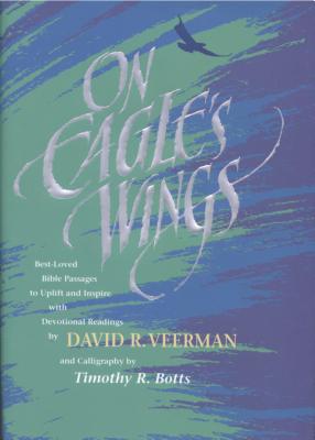 On Eagle's Wings - Veerman, David R