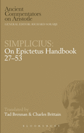 On Epictetus' "Handbook 27-53"