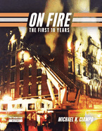 On Fire: The First 10 Years