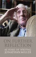 On Further Reflection: 60 Years of Writings