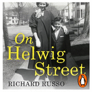 On Helwig Street: A Memoir