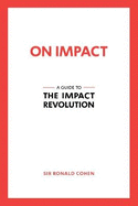 ON IMPACT: A guide to the Impact Revolution