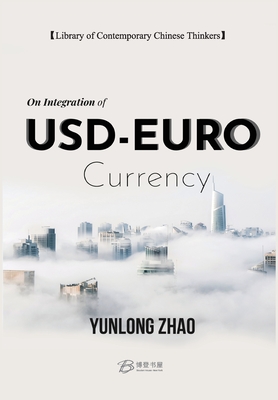 On Integration of USD-EURO Currency - Zhao Yunlong