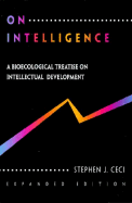 On Intelligence: A Biological Treatise on Intellectual Development, Expanded Edition