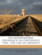 On Intertemporal Preferences in Continuous Time: The Case of Certainty