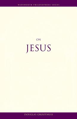 On Jesus - Groothius, Douglas