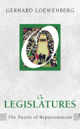 On Legislatures: The Puzzle of Representation