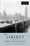 On Liberty: And Other Essays