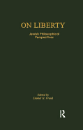 On Liberty: Jewish Philosophical Perspectives