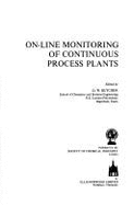 On-Line Monitoring of Continuous Process Plants - Butcher, D W