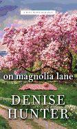 On Magnolia Lane