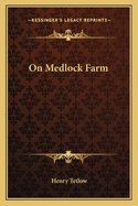 On Medlock Farm