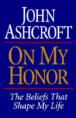 On My Honor - Ashcroft, John