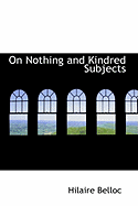 On Nothing and Kindred Subjects